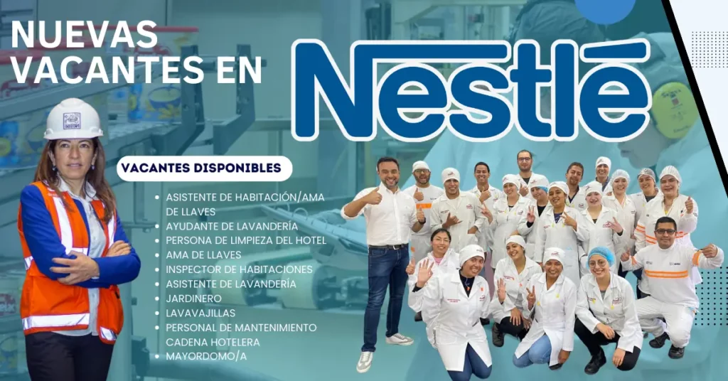 NUEVAS VACANTES EN NESTLÈ